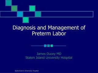 Diagnosis and Management of Preterm Labor