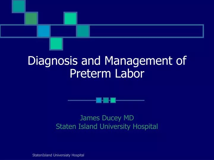 diagnosis and management of preterm labor