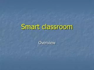 Smart classroom