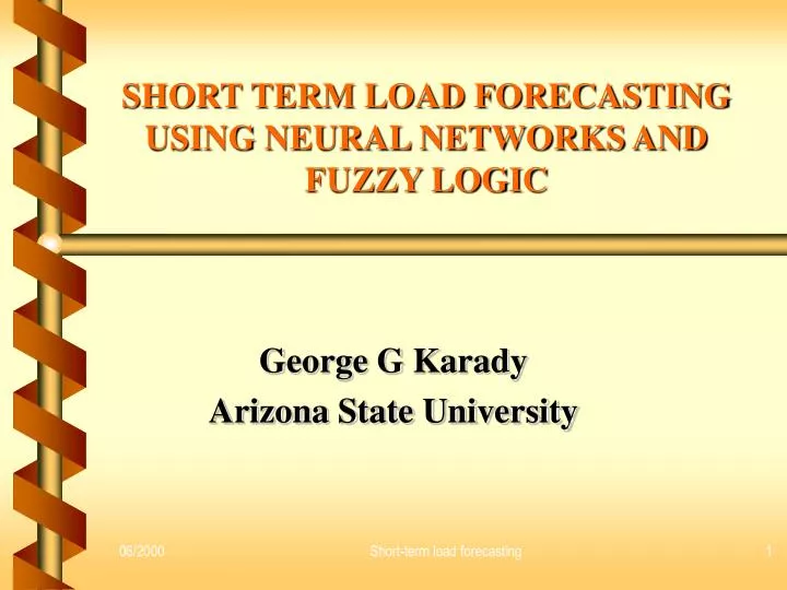 short term load forecasting using neural networks and fuzzy logic