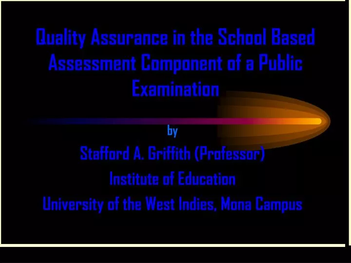 quality assurance in the school based assessment component of a public examination