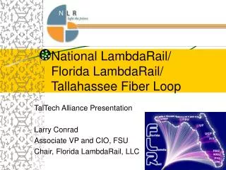 National LambdaRail/ Florida LambdaRail/ Tallahassee Fiber Loop