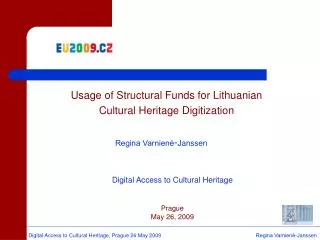 Usage of Structural Funds for Lithuanian Cultural Heritage Digitization
