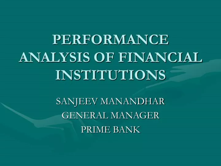 performance analysis of financial institutions