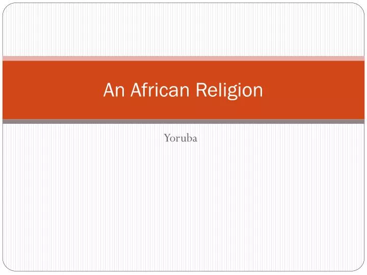 an african religion