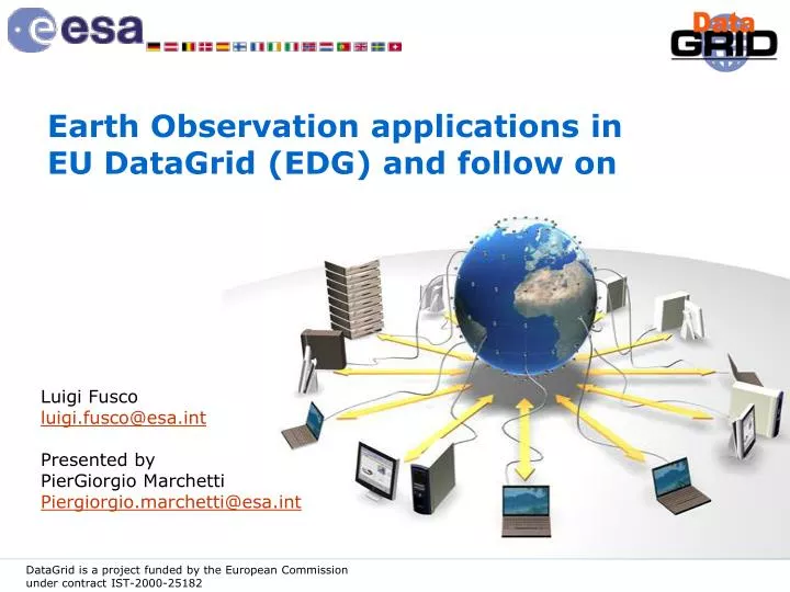 earth observation applications in eu datagrid edg and follow on