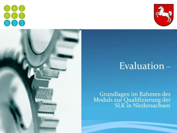 evaluation grundlagen im rahmen des moduls zur qualifizierung der slk in niedersachsen