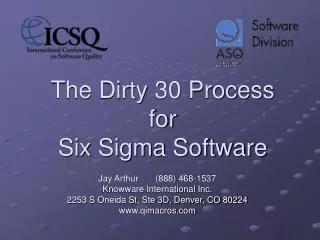 The Dirty 30 Process for Six Sigma Software