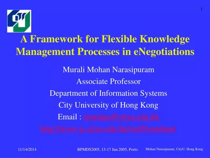 a framework for flexible knowledge management processes in enegotiations