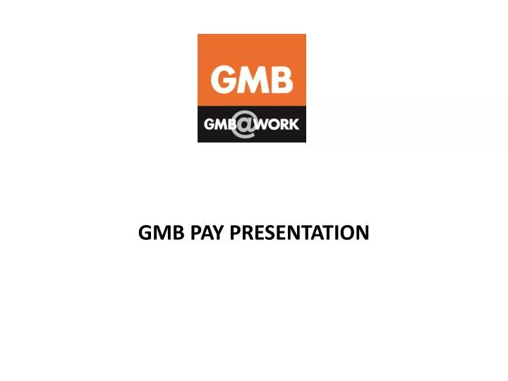 gmb pay presentation