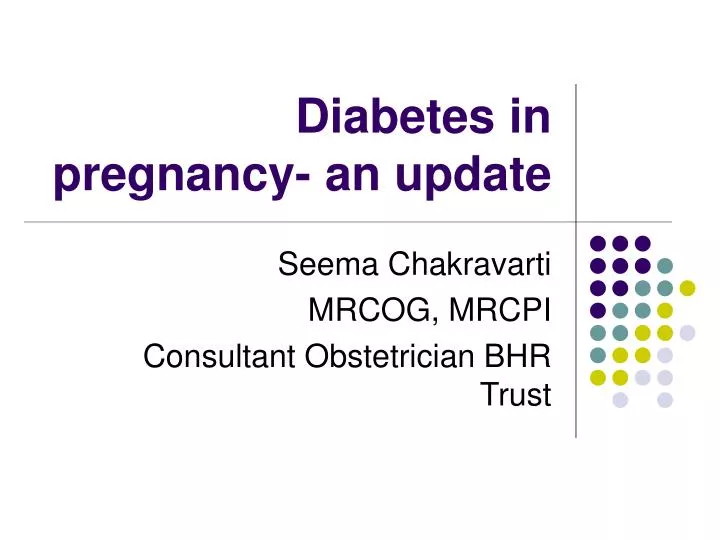 diabetes in pregnancy an update