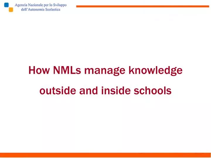 how nmls manage knowledge outside and inside schools