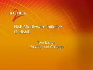 NSF Middleware Initiative: GridShib