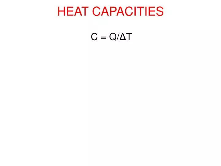 heat capacities