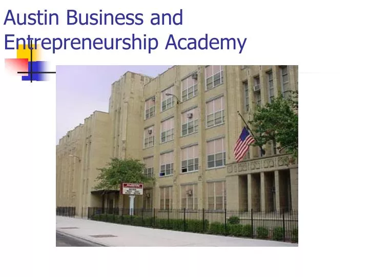 austin business and entrepreneurship academy