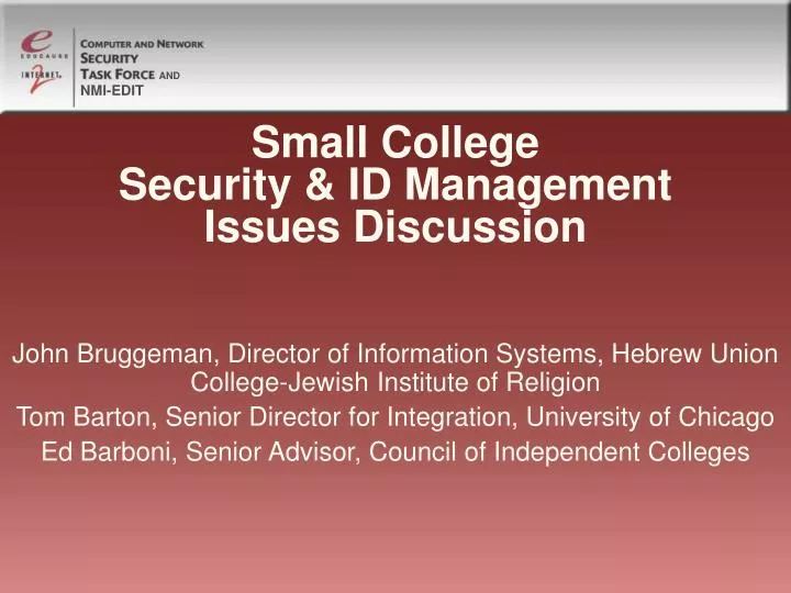 small college security id management issues discussion