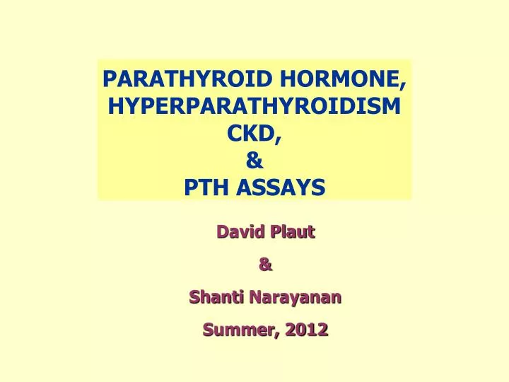 parathyroid hormone hyperparathyroidism ckd pth assays