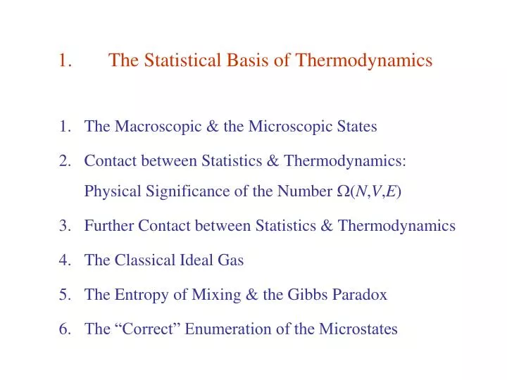 1 the statistical basis of thermodynamics