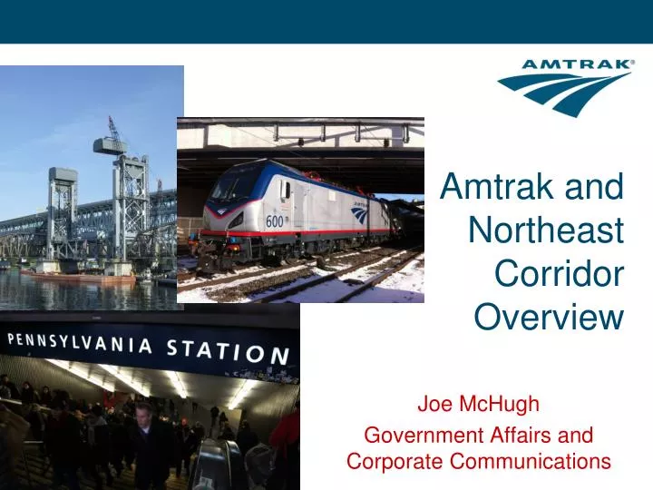 amtrak and northeast corridor overview