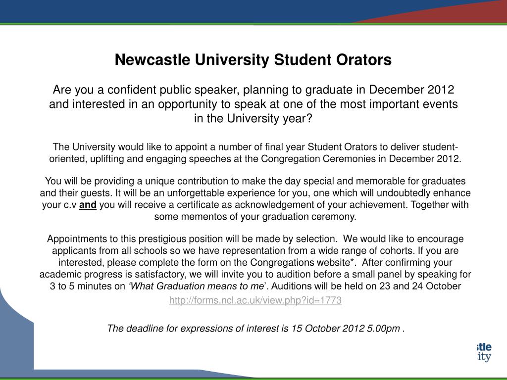 PPT - Final Year Student Orators Opportunity at Newcastle University ...