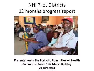 NHI Pilot Districts 12 months progress report