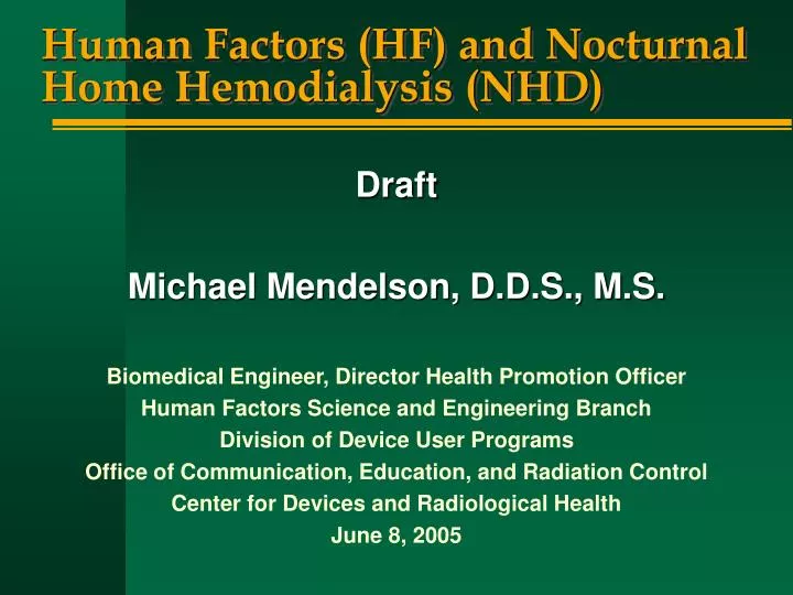 human factors hf and nocturnal home hemodialysis nhd