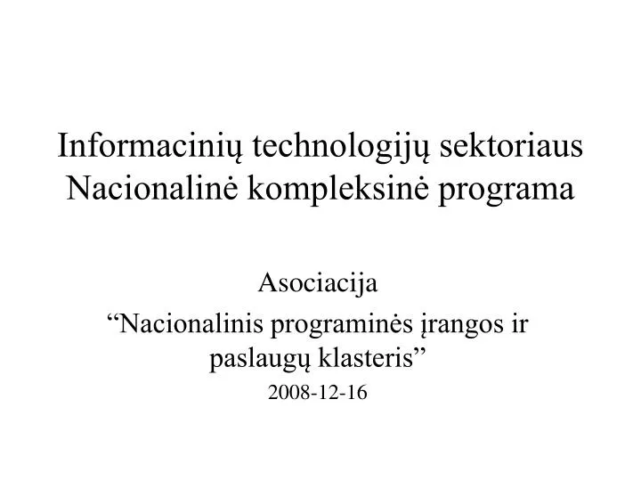informacini technologij sektoriaus nacionalin kompleksin programa