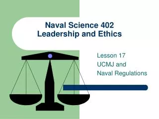 Naval Science 402 Leadership and Ethics