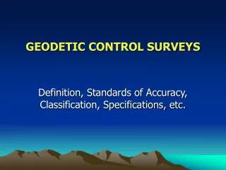 GEODETIC CONTROL SURVEYS