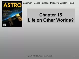 Chapter 15 Life on Other Worlds?