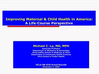 Improving Maternal &amp; Child Health in America: A Life-Course Perspective