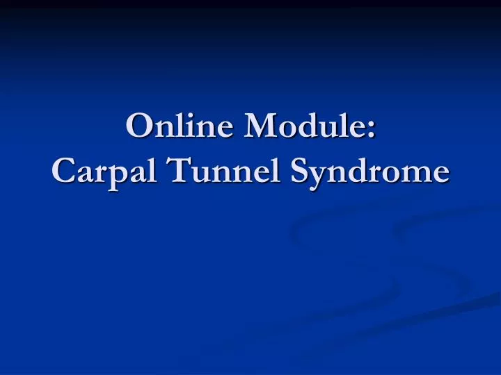 online module carpal tunnel syndrome