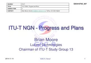 ITU-T NGN - Progress and Plans