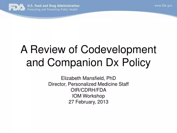 a review of codevelopment and companion dx policy