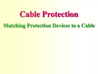 Cable Protection