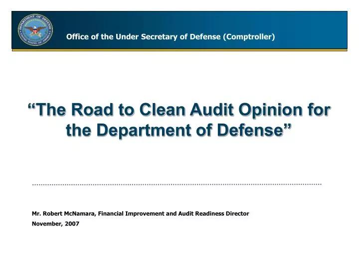 the road to clean audit opinion for the department of defense