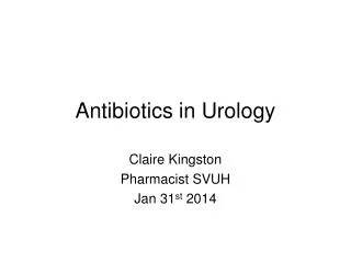 Antibiotics in Urology