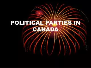 POLITICAL PARTIES IN CANADA