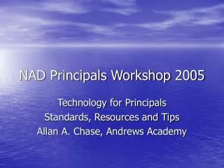 NAD Principals Workshop 2005