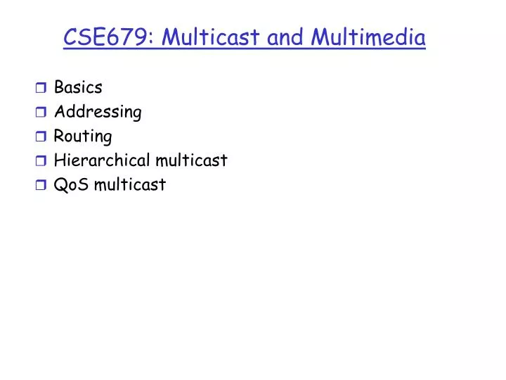 cse679 multicast and multimedia