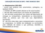 LEGISLAÇÃO APLICADA AO MPU - PROF. MARCELO GÓIS - slide 1