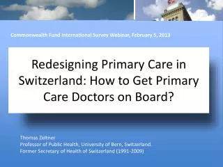 Redesigning Primary Care in Switzerland: How to Get Primary Care Doctors on Board?