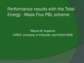 Performance results with the Total Energy - Mass Flux PBL scheme