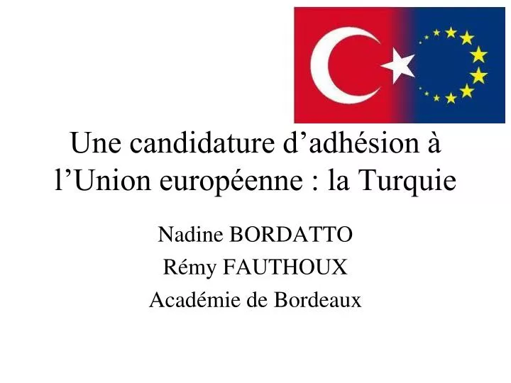 une candidature d adh sion l union europ enne la turquie