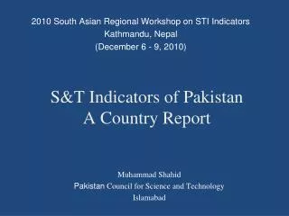 S&amp;T Indicators of Pakistan A Country Report
