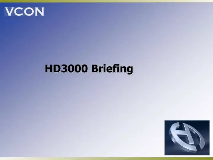 hd3000 briefing