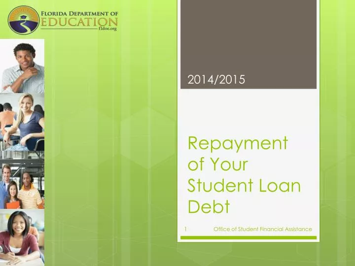 repayment of your student loan debt