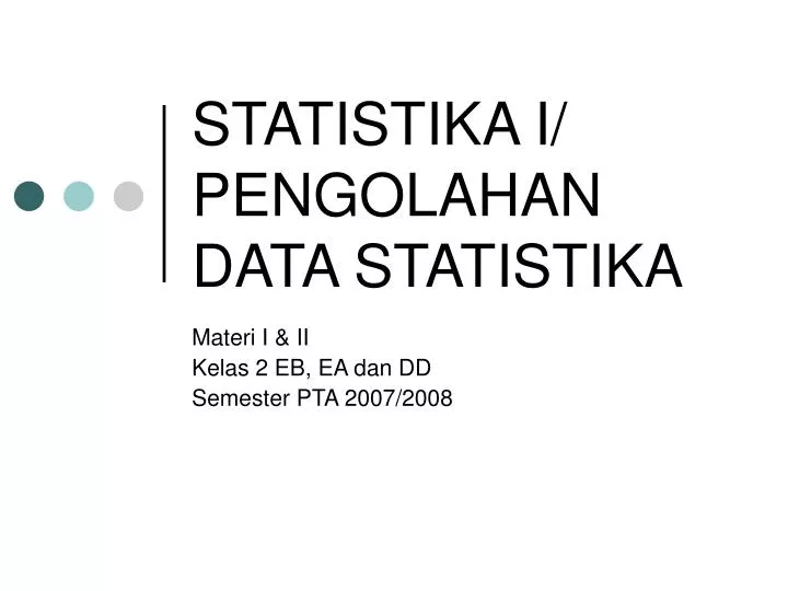 statistika i pengolahan data statistika