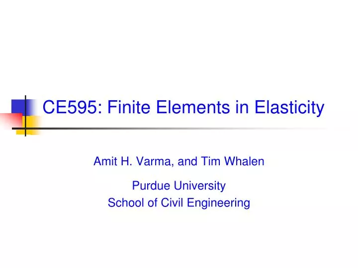 ce595 finite elements in elasticity