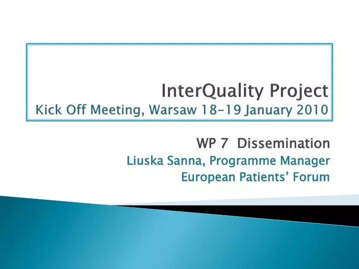 interquality project kick off meeting warsaw 18 19 january 2010